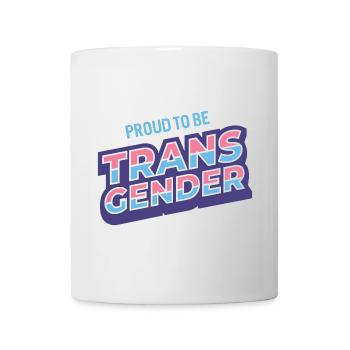 Pride Month - Stolz darauf, Transgender zu sein - Tasse - Weiß - Vorne
