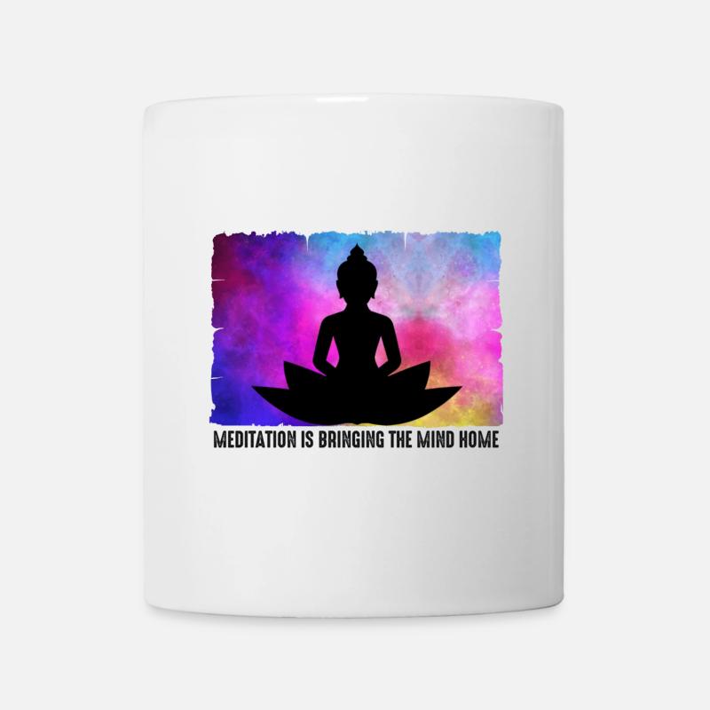 Meditation is bringing the mind home - Mug - white
