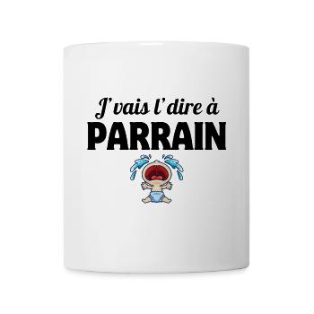 j'vais je dire, parrain, super parrain - Mug blanc - blanc - Devant