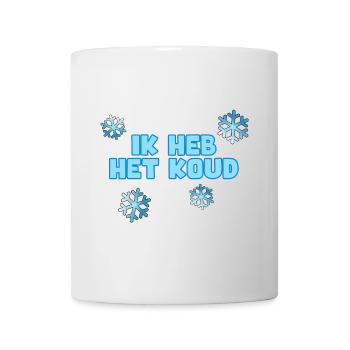 Mir ist kalt. Für die Kälte. Humor* - Tasse - Weiß - Vorne