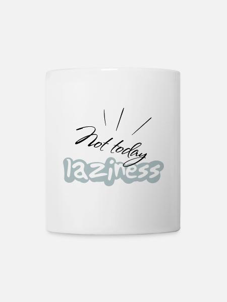 not Today - Tasse - Weiß