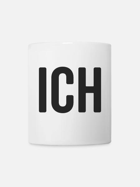 Ich Statement Design - Tasse - Weiß