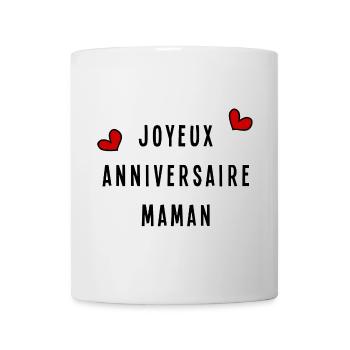 JOYEUX ANNIVERSAIRE MAMAN - Mug blanc - blanc - Devant