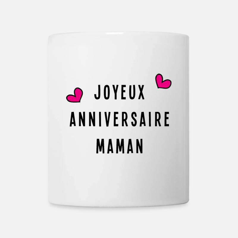 JOYEUX ANNIVERSAIRE MAMAN - Mug blanc - blanc