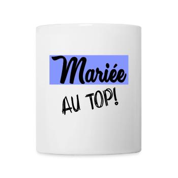 MARIEE. FUTURE MARIEE. EVJF. TEAM. TEAM MARIEE - Mug blanc - blanc - Devant