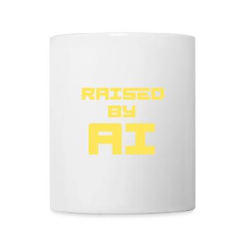 RAISED BY AI - Tasse - Weiß - Vorne