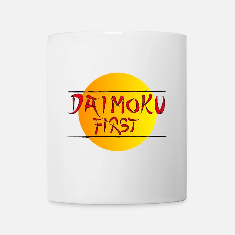 Daimoku First - Tasse - Weiß