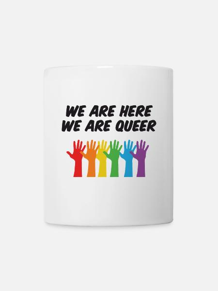 LGBT Pride Month - Wir sind hier, wir sind queer - Tasse - Weiß