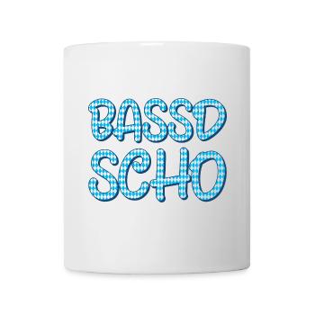 Bassd scho - Tasse - Weiß - Vorne