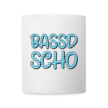 Bassd scho - Tasse - Weiß - Vorne
