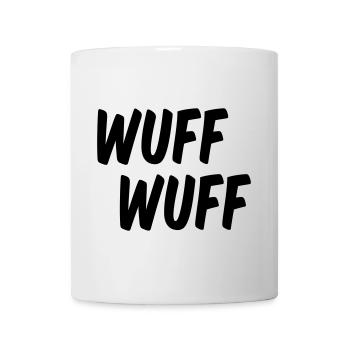 Wuff Wuff bellt der Hund - Tasse - Weiß - Vorne