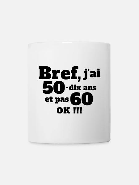 anniversaire 60 ans, anniversaire humour, 60 ans - Mug blanc - blanc