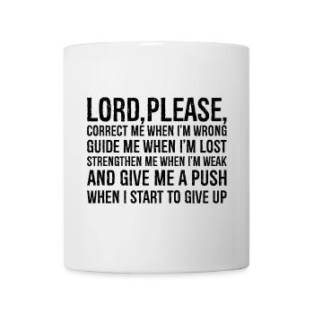 Seigneur, s’il te plaît, corrige-moi quand je me trompe, guide-moi - Mug blanc - blanc - Devant