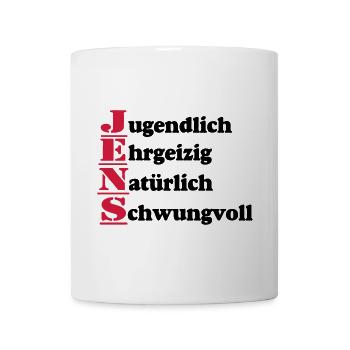 Jens , Vorname,Namensschild,Name,Fun Shirt (25) - Tasse - Weiß - Vorne
