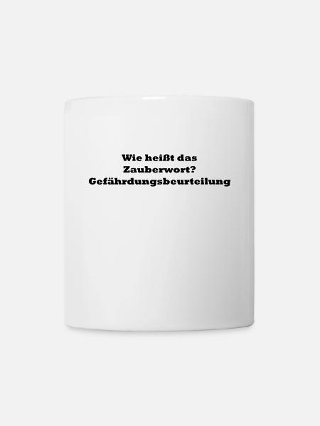 Wie heisst das Zauberwort? Gefährdungsbeurteilung - Tasse - Weiß