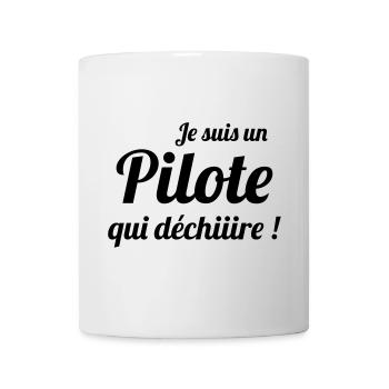 Je suis un Pilote qui déchiiire ! - Mug blanc - blanc - Devant