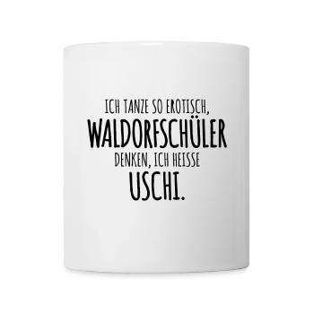 wortwitz waldorf humor - Tasse - Weiß - Vorne