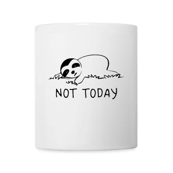 SLOTH NOT TODAY - Mug - white - Front