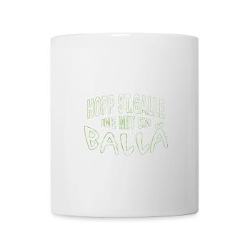 HOPP ST GALLE ine mit em Ballä | Textkrümmung - Tasse - Weiß - Vorne
