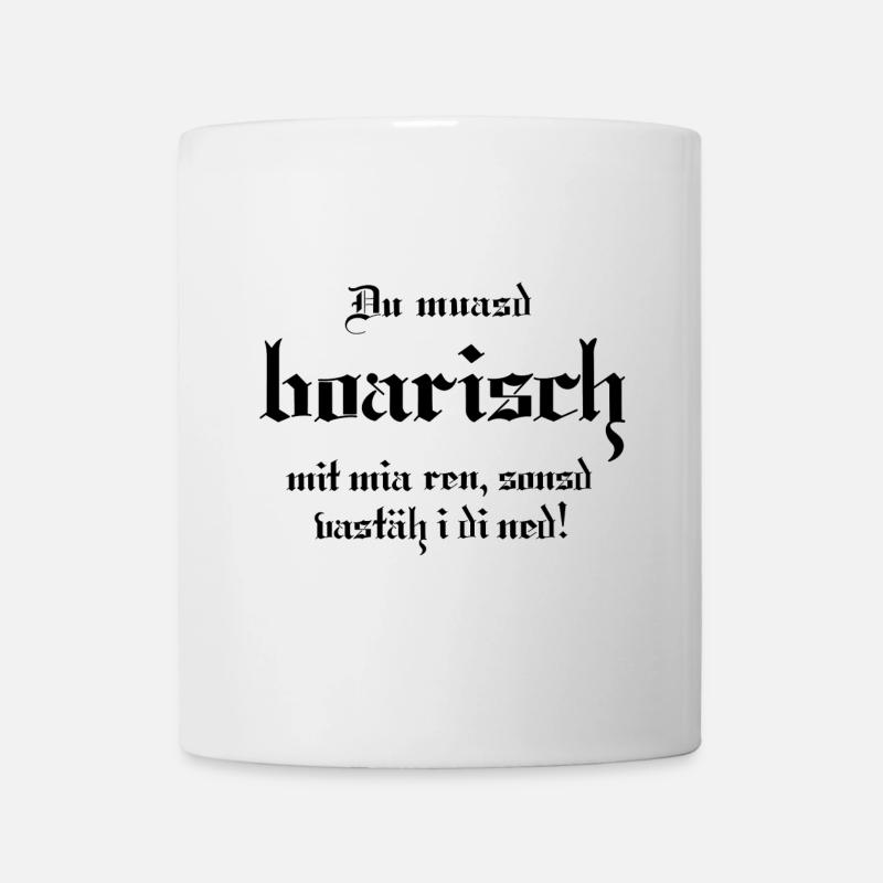Boarisch - Tasse - Weiß
