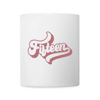 Fifteen 15th Birthday For Girls 15 Years Old - Mug - white - Front
