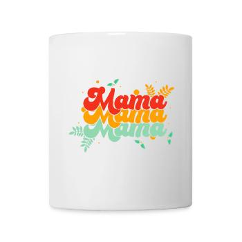 Mom, Mama, Mama Groovy - Mug - white - Front