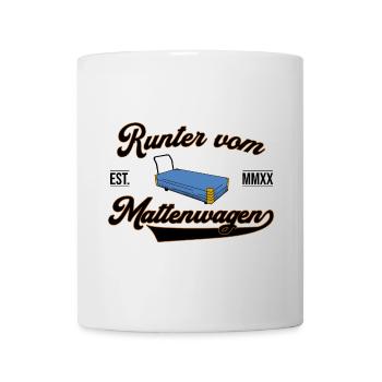 Runter vom Mattenwagen - Tasse - Weiß - Vorne