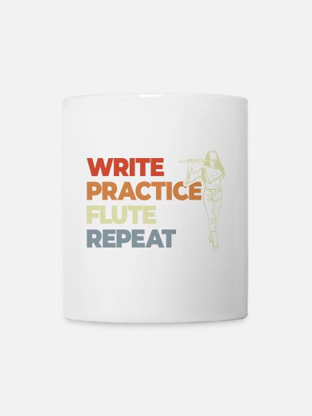 Write Practice Flute Repeat - Tasse - Weiß
