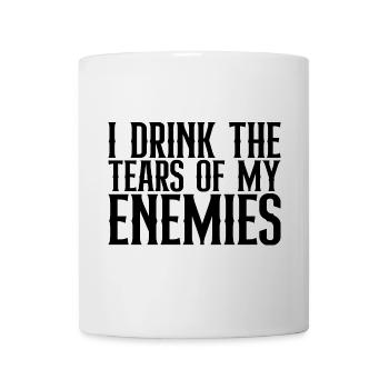 I Drink The Tears Of My Enemies - Mug - white - Front