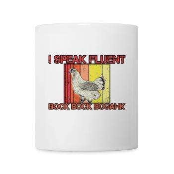 I Speak Fluent Bock Bock Bogahk 3 - Tasse - Weiß - Vorne
