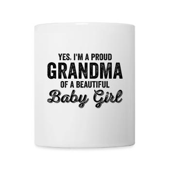 New Baby Announcement 1st Time Proud Girl Grandma - Mug - white - Front