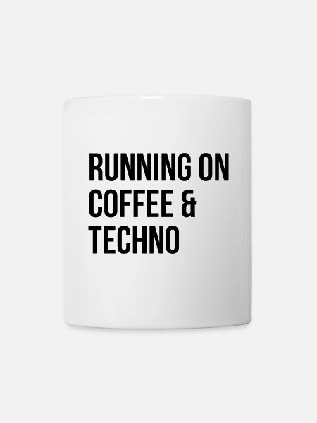 Techno Techno Techno - Tasse - Weiß