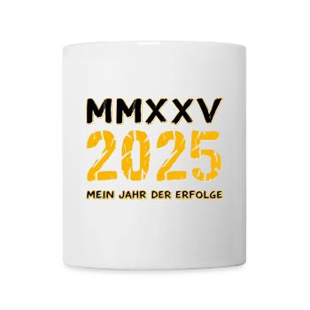 2025 – Mein Jahr der Erfolge - Tasse - Weiß - Vorne