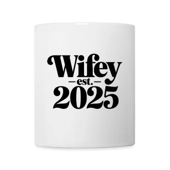 Wifey Est. 2025 - Tasse - Weiß - Vorne