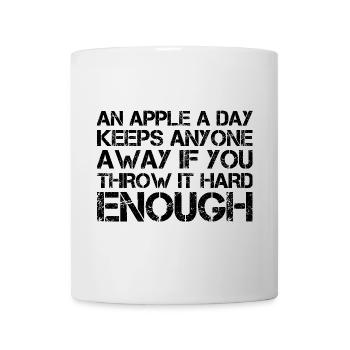 an apple a day keeps anyone away if you throw It - Tasse - Weiß - Vorne