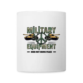 L’équipement militaire n’apporte pas la paix - Mug blanc - blanc - Devant