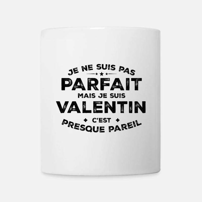 Valentin Un Prénom, Une Attitude L’Humour Valentin - Mug blanc - blanc