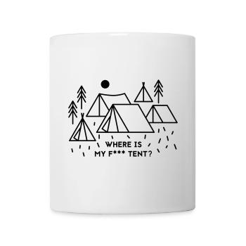 Where is my tent? - Tasse - Weiß - Vorne
