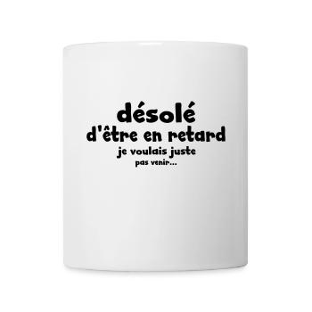 désolé d'être en retard - Mug blanc - blanc - Devant