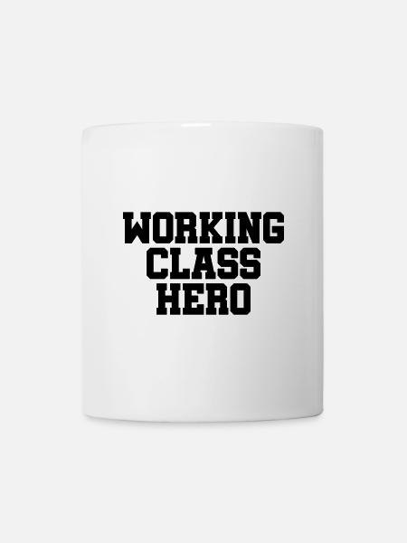 Working Class Hero - Arbeiterschicht Klassenkampf - Tasse - Weiß