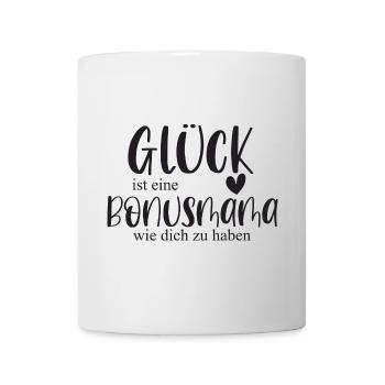 Bonusmama Muttertag Geschenk Mama Glück - Tasse - Weiß - Vorne