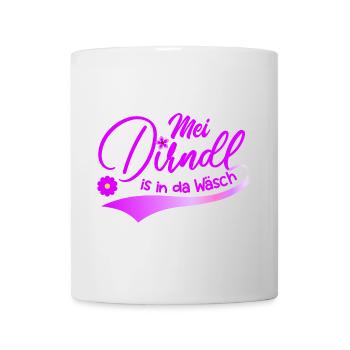 Mei Dirndl is in da Wäsch Trachtenshirt Madl - Tasse - Weiß - Vorne