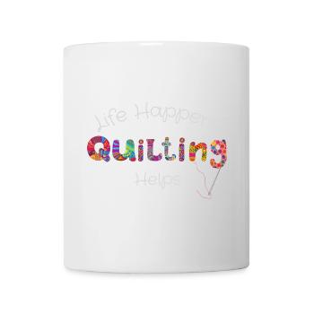 Life Happens Quilting Helps - Artisanat T-Shirt - Mug blanc - blanc - Devant