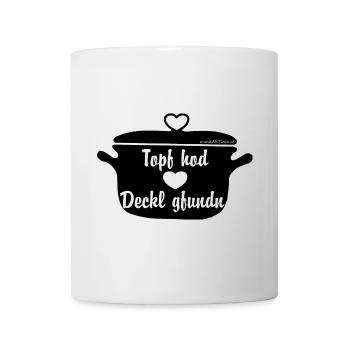 Topf hod Deckl gfundn - Topf hat Deckel gefunden - Tasse - Weiß - Vorne