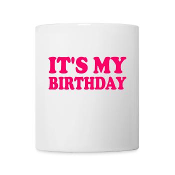 It's my birthday - Tasse - Weiß - Vorne