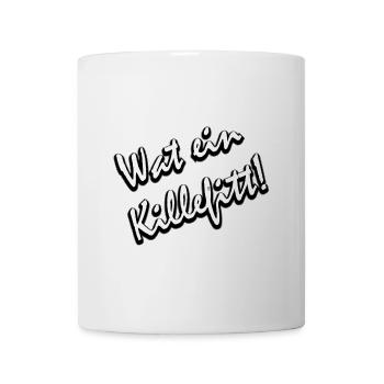 Wat ein killefitt Ruhrdeutsch - Tasse - Weiß - Vorne
