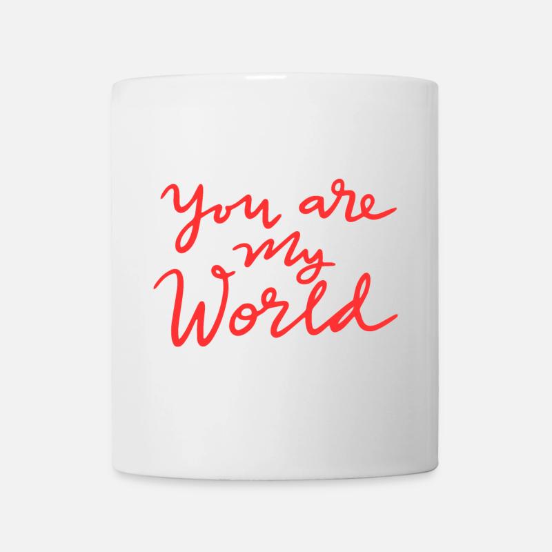 Du bist meine Welt - Tasse - Weiß