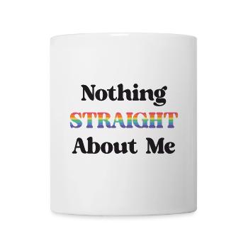 Mois de la fierté LGBT - Rien de droit à propos de moi - Mug blanc - blanc - Devant