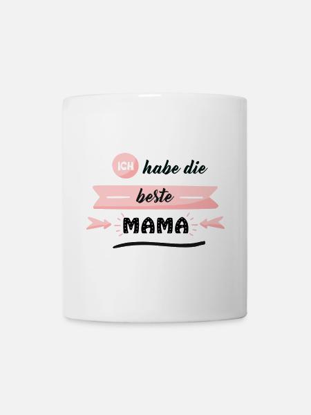 Ich habe die beste MAMA - Tasse - Weiß