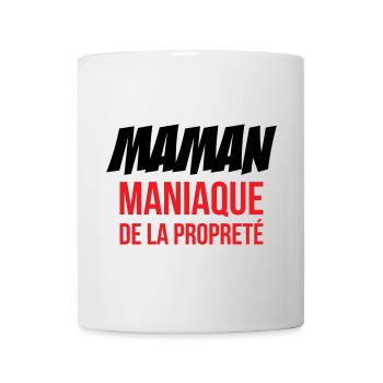 Maman maniaque de la propreté ! - Mug blanc - blanc - Devant